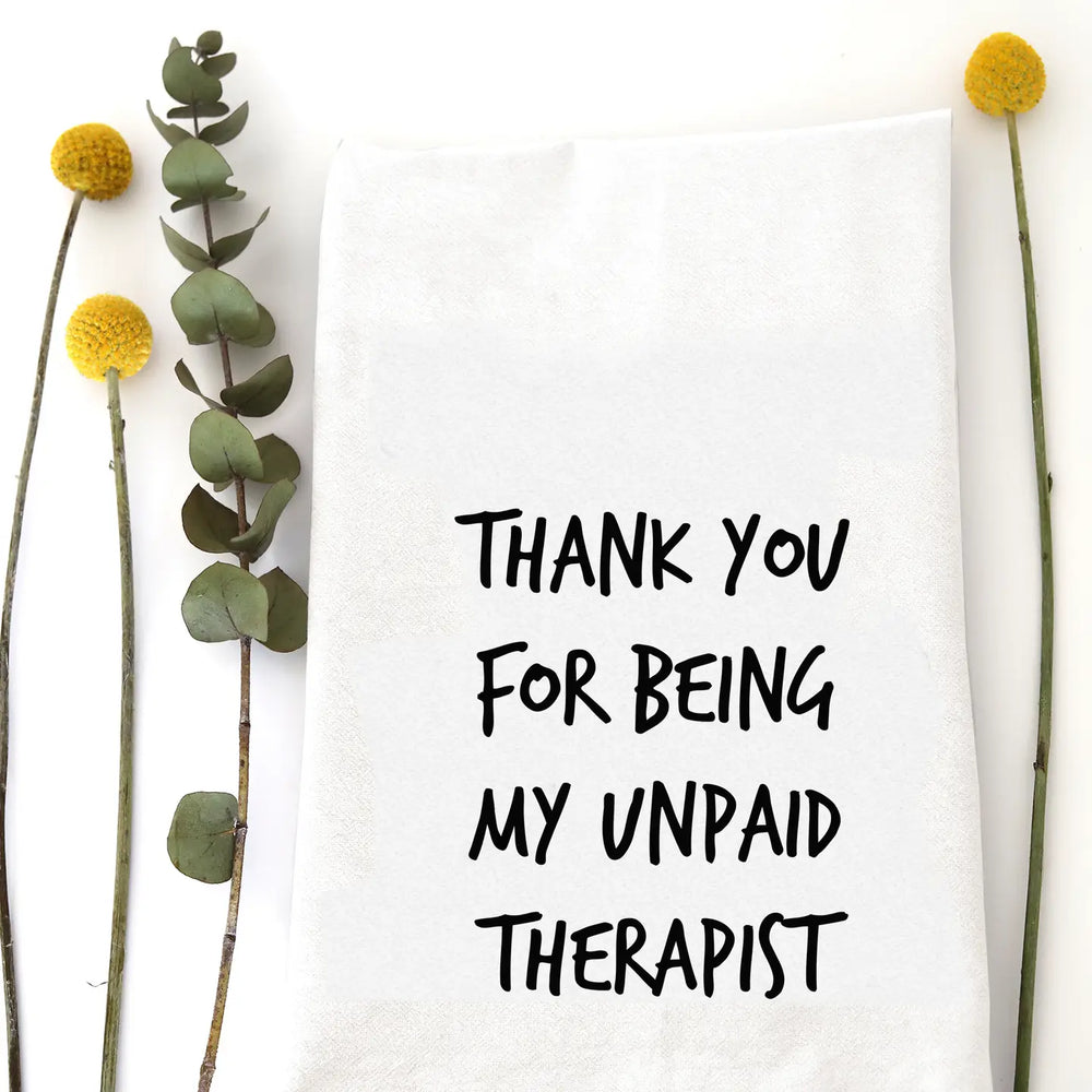 Unpaid Therapist - Tea Towel