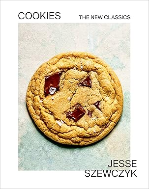 Cookies: The New Classics: A Baking Book Hardcover by Jesse Szewczyk