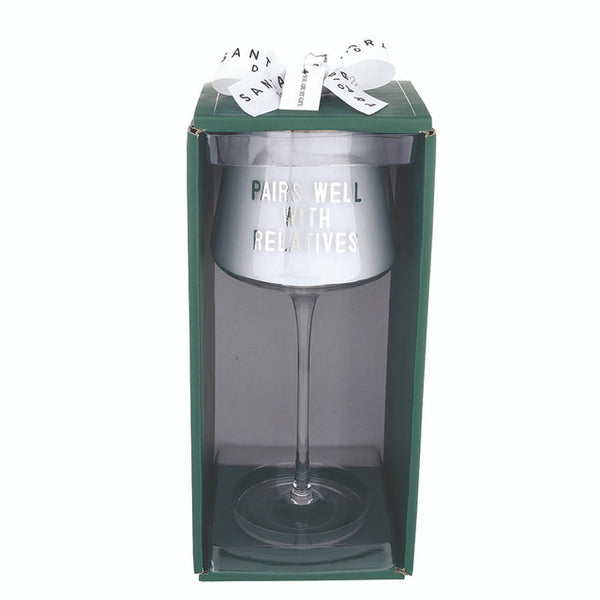 Wine Glass - Pairs Well with Relatives