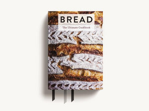 Bread: The Ultimate Cookbook