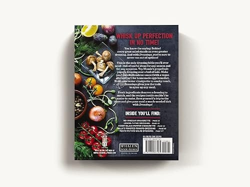 Dressings: Over 200 Recipes for the Perfect Salads, Marinades, Sauces, and Dips (The Art of Entertaining)