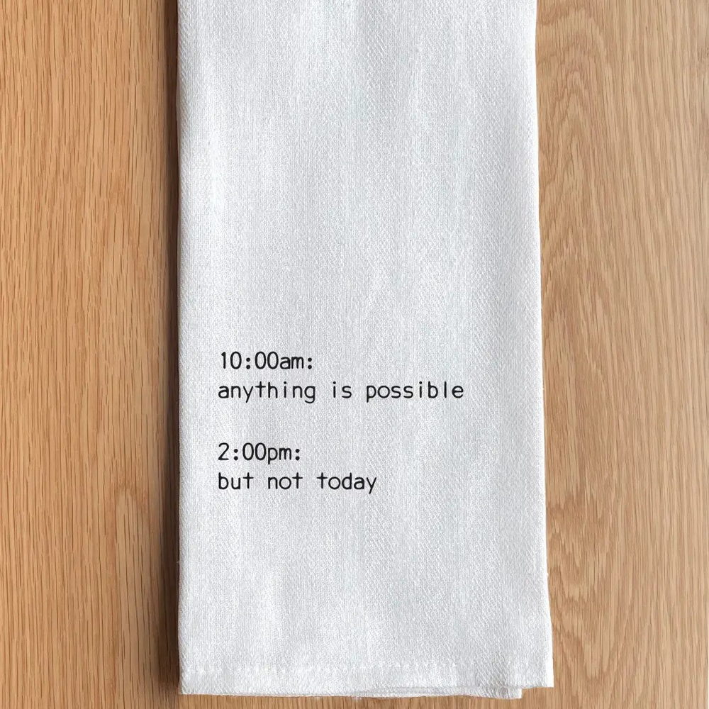 10am Anything is Possible Tea Towel