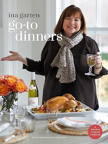 Go-to Dinners Ina Garten