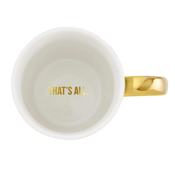 That's All Gold Mug - One Friend