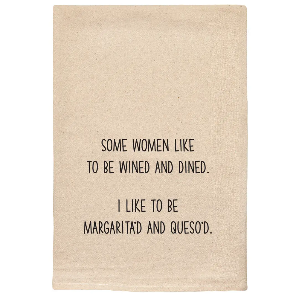 Some Women Like To Be Wined and Dined Funny Tea Towel
