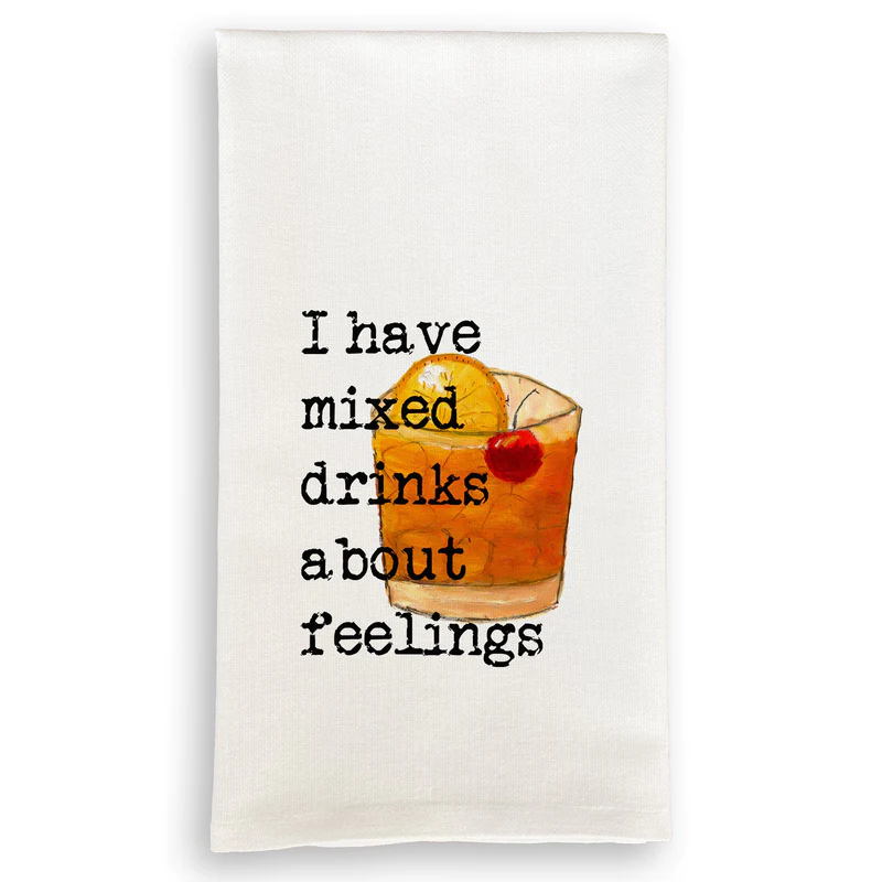 Tea Towel I Have Mixed Drinks