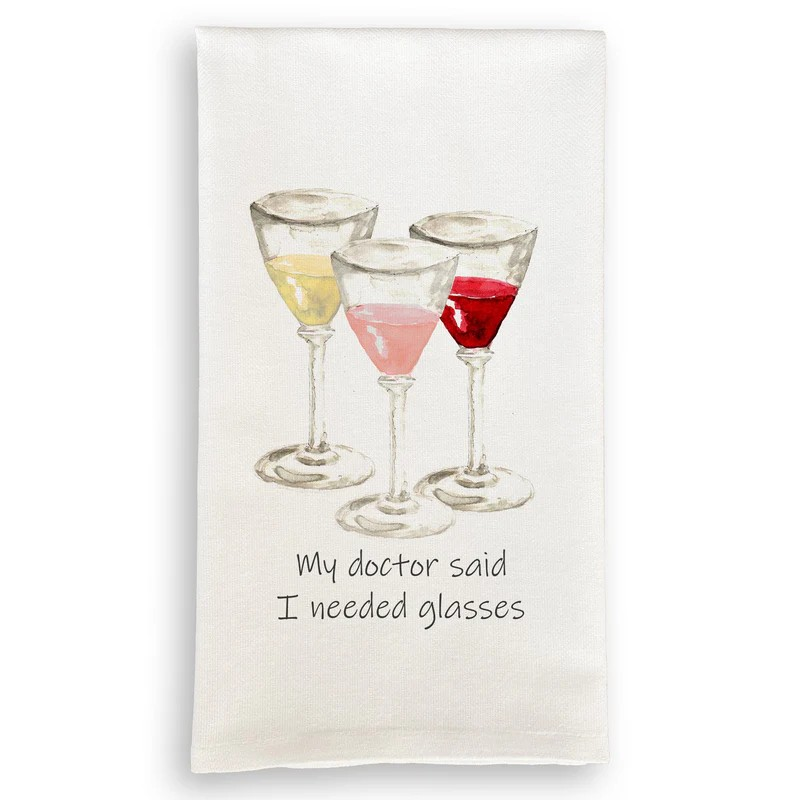 My Doctor Said Tea Towel