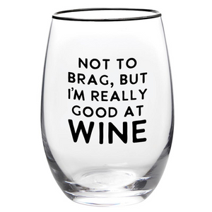 Wine Glass - Good at Wine