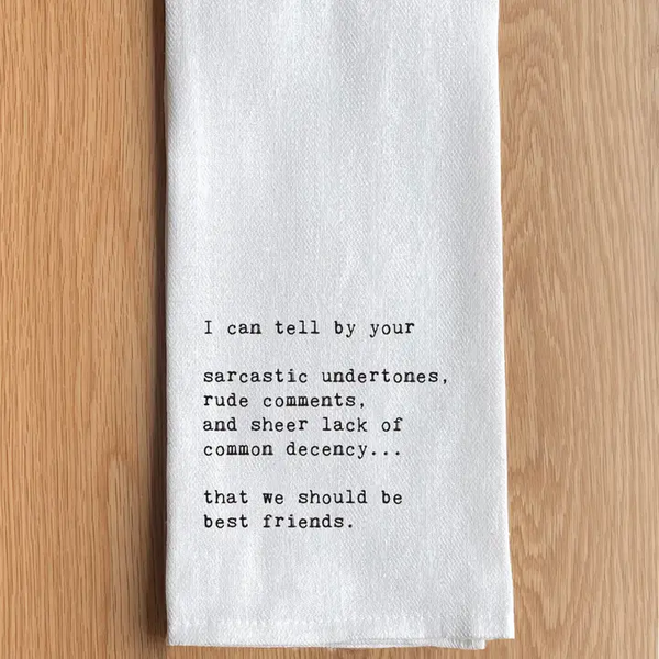 I Could Tell By Tea Towel
