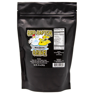 Bird Baptism Poultry Brine 1.25Lb bag