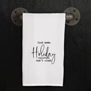 Holiday Calories Don't Count Tea Towel