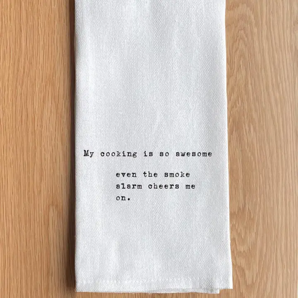 My Cooking Is So Awesome Tea Towel