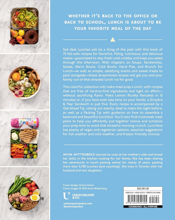 Lunchbox: 75+ Easy and Delicious Recipes for Lunches on the Go - A Cookbook