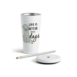 Life is Better with Pets Tumbler - Choose Cat or Dog